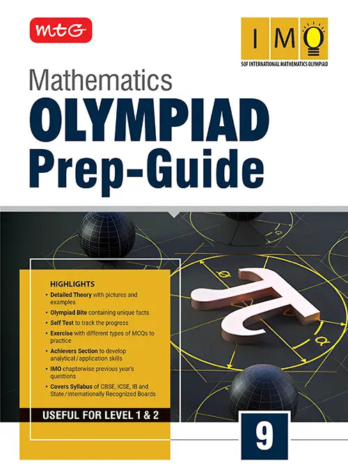 Class 9 Olympiad Prep-Guide (OPG) Mathematics (IMO) – Detailed Theory, Self Test For SOF 2026-27 Exam, Publisher: MTG Learning Media Pvt Ltd