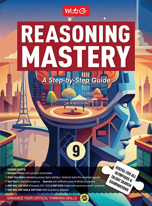 Class-9 Reasoning Mastery Step-by-Step Guide For 2026-27 Exam, Publisher: MTG Learning Media Pvt Ltd