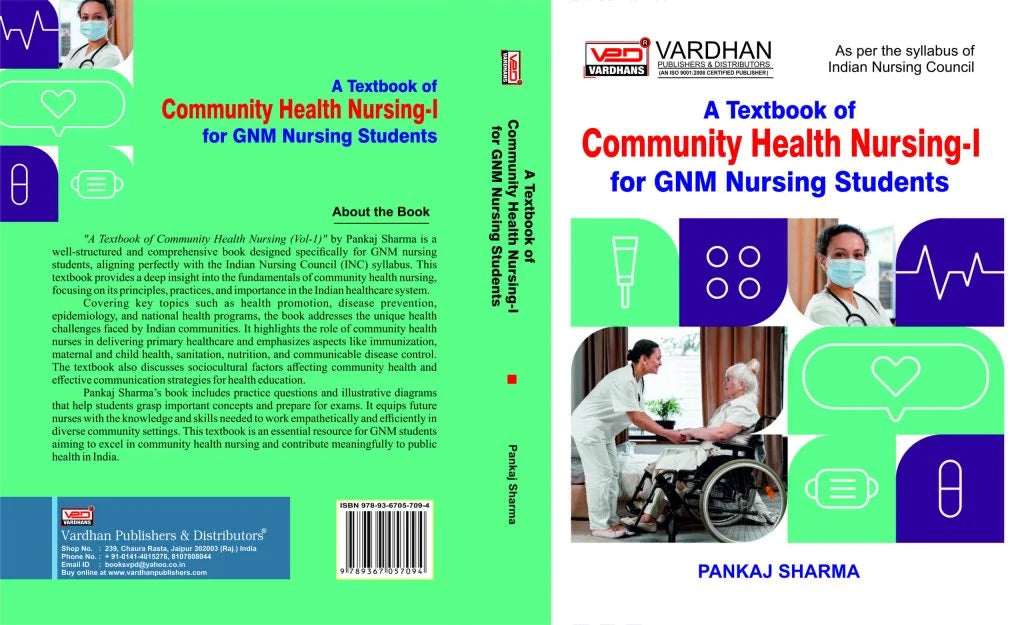 A Textbook of Community Health Nursin-I for G.N.M. Nursing Students (E) Author: Pankaj Sharma ,  Publisher : Vardhan Publishers & Distributors
