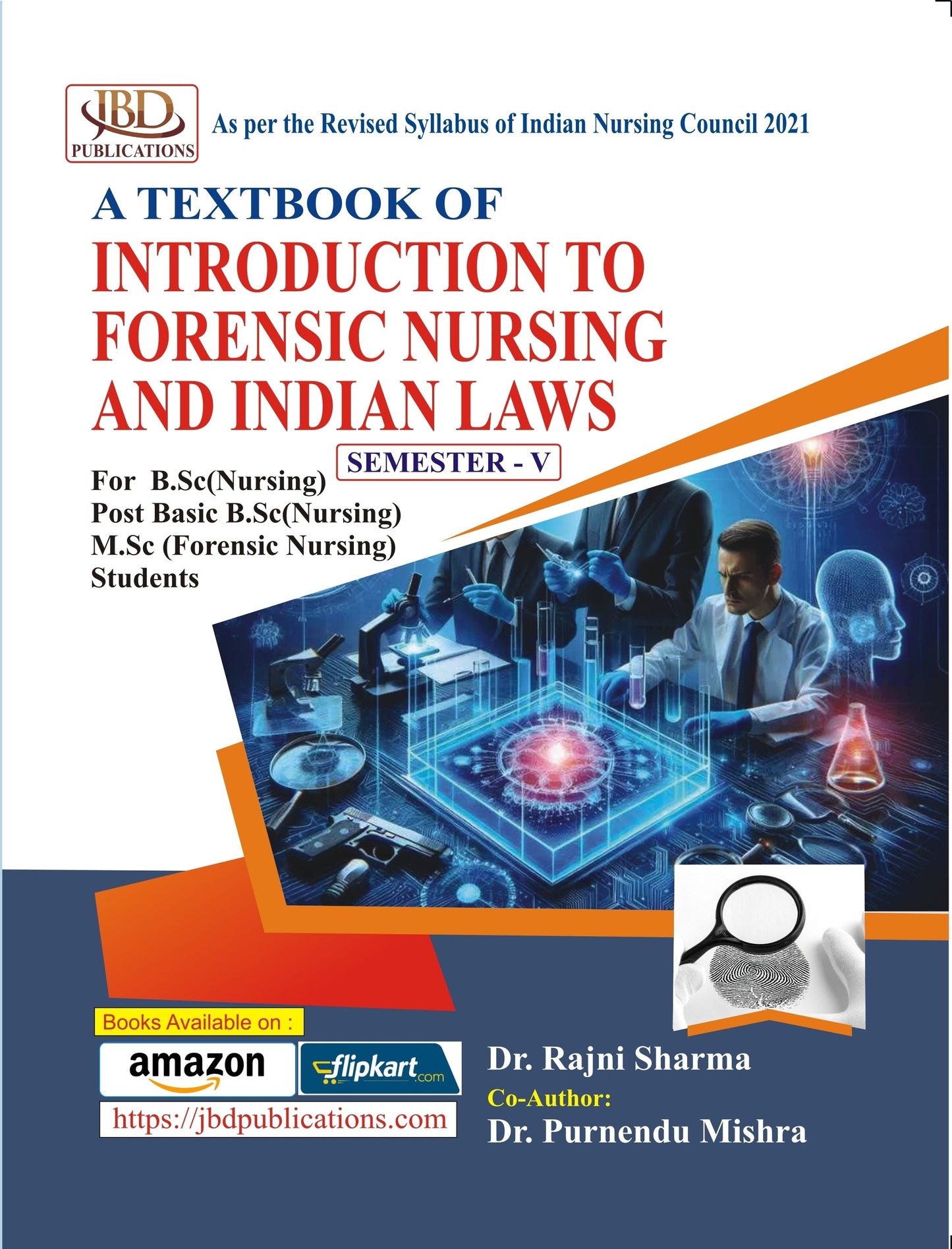 А ТЕХТВOOK OF INTRODUCTION TO FORENSIC NURSING AND INDIAN LAWS BY Dr. Raini Sharma ((JBD)