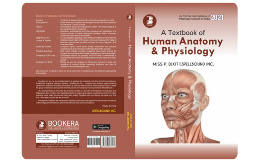 A Textbook of Human Anatomy and Physiology (E) Author: Miss P. Dixit / Spellbound Inc , Publisher : Bookera Publishers & Distributors