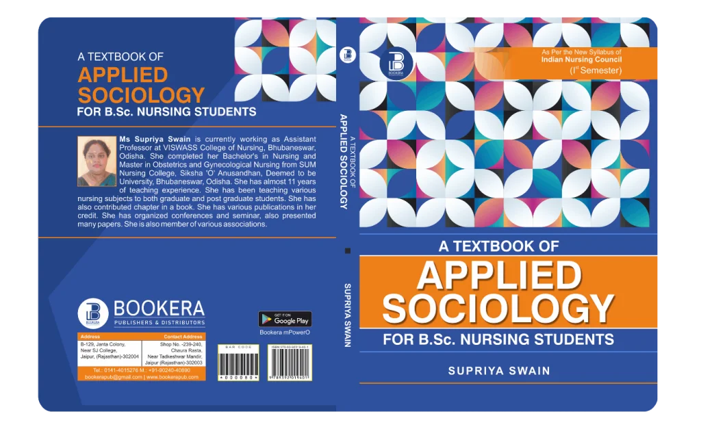 A Textbook of Applied Sociology for B.Sc. Nursing Students (E) By Supriya Swain ,  Publisher Bookera Publishers & Distributors