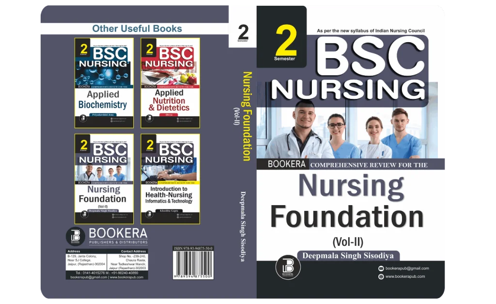 BP(QRS)-Nursing Foundation-II (E) Author: Deepmala Singh Sisodiya ,  Publisher : Bookera Publishers & Distributors