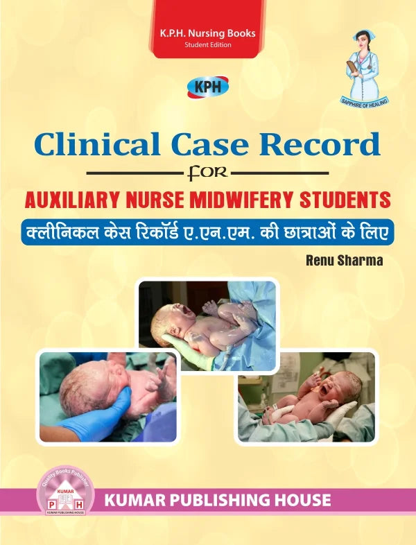 Cumulative Record Book of Clinical/Practical Experiences for Post Basic B.Sc. Nursing BY Renu Sharma (KPH)