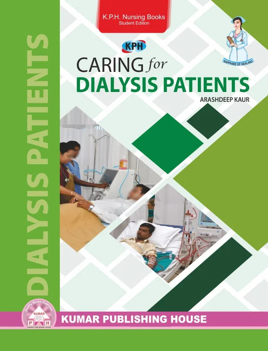 Caring for Dialysis Patient BY Arashdeep Kaur (KPH)
