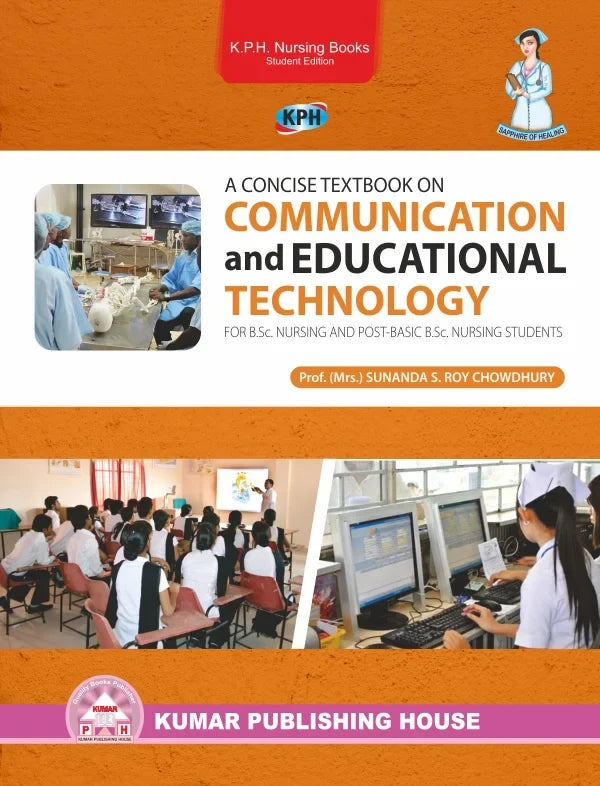 A Concise Textbook on Communication & Educational Technology BY Prof. (Mrs) Sunanda S. Roy Chowdhury (KPH)