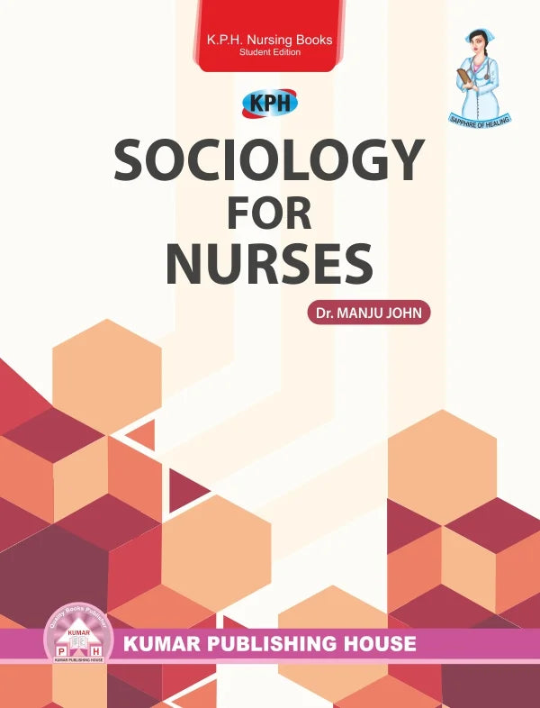 Sociology for Nurses BY Dr. Manju John (KPH)