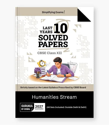 Last 10 CBSE Solved Papers Humanities Class 12 Exam 2027 By Oswal Publishers