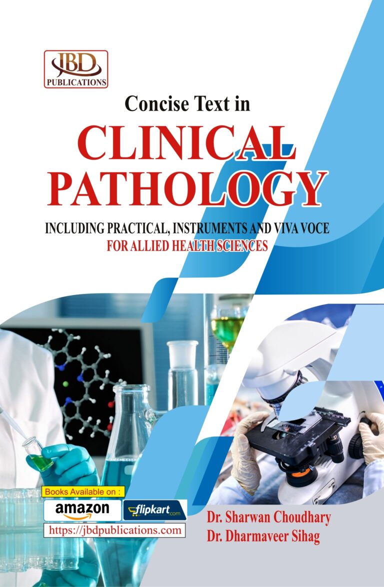 Concise Text in Clinical Pathology Including Practical, Instruments and Viva Voce BY Dr. Dharmaveer Sihag, Dr. Sharwan Choudhary (JBD)