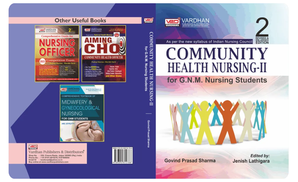 Community Health Nursing-II for G.N.M. Nursing Students (E) Author: Govind Prasad Sharma , Publisher : Vardhan Publishers & Distributors