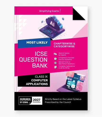 Computer Applications Most Likely Question Bank ICSE Class 9 For Exam 2027 By Oswal Publishers