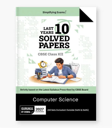 Computer Science CBSE 10 Years Solved Papers Class 12 2027 Exam By Oswal Publishers