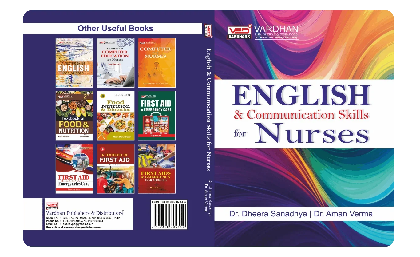 English and Communication Skills for Nurses (E) Author: Dr Aman Verma & Dr Dheerja Sandhya , Publisher : Vardhan Publishers & Distributors
