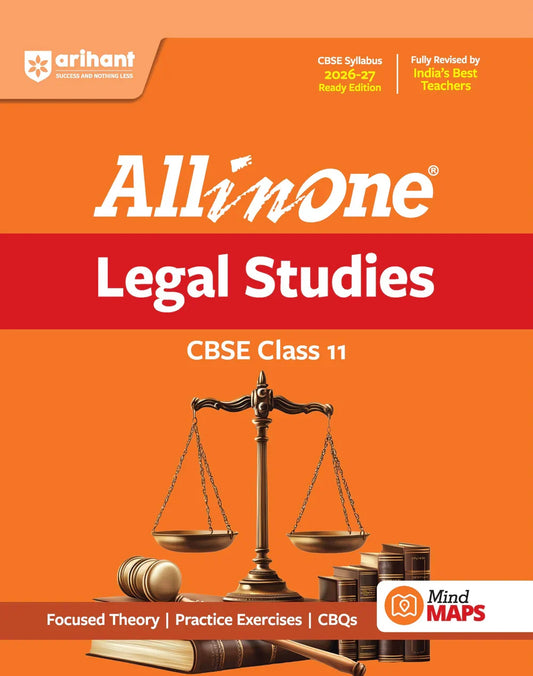 All in One Legal Studies Class 11 for CBSE Exam 2026-27 | NCERT Based Complete Theory, Practice Exercises, CBQs, A-R, Sample Papers & Mind Maps | Revised Edition as per Latest Syllabus,  Author: Team Arihant , Publisher: Arihant prakashan