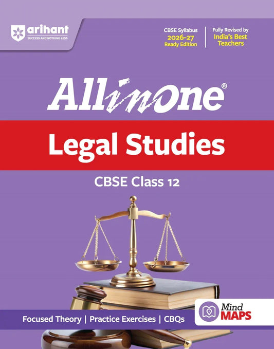 All in One Legal Studies Class 12 for CBSE Exam 2026-27 | NCERT Based Complete Theory, Practice Exercises, CBQs, A-R, Sample Papers & Mind Maps | Revised Edition as per Latest Syllabus,  Author: Team Arihant , Publisher: Arihant prakashan