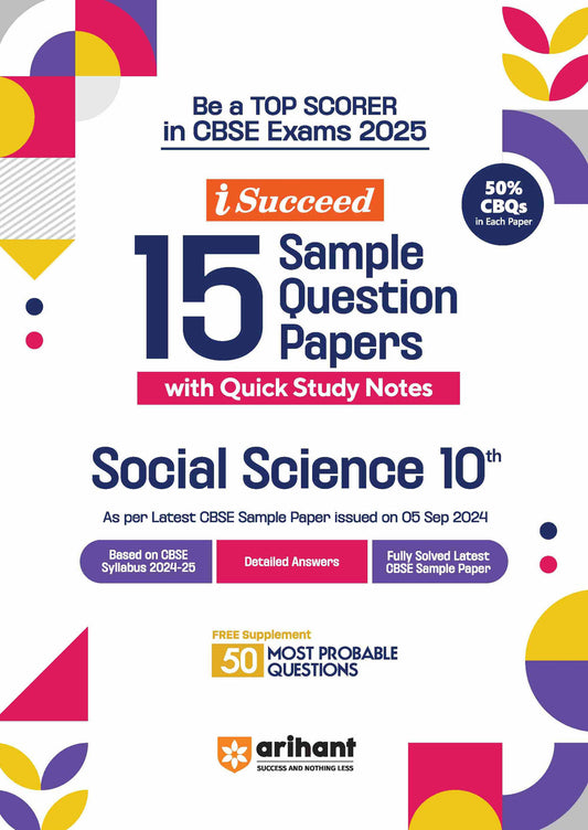 i-Succeed 15 Sample Question Papers Social Science Class 10th | For CBSE Exams 2025| Arihant