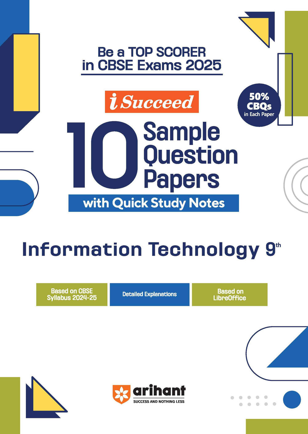 i-Succeed 10 Sample Question Papers Information Technology Class 9th| For CBSE Exams 2025| Arihant