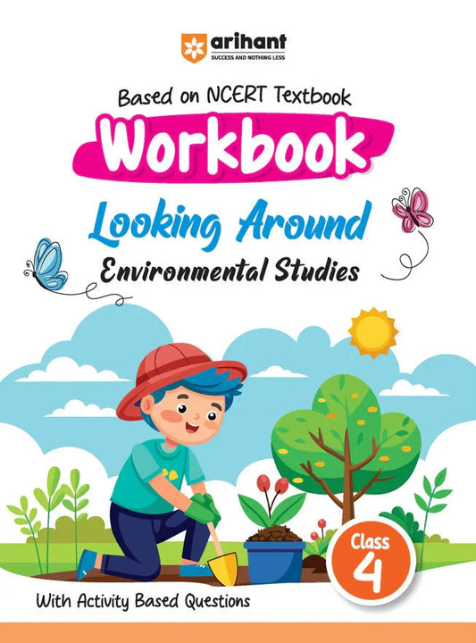 Workbook Looking Around Environmental Studies Class-4 | Based on Ncert Textbook, Author: Team Arihant , Publisher: Arihant prakashan