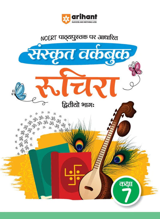 Sanskri,t Workbook Ruchira (Part-2) Class-7 | Based on Ncert Textbook, Author: Team Arihant , Publisher: Arihant prakashan