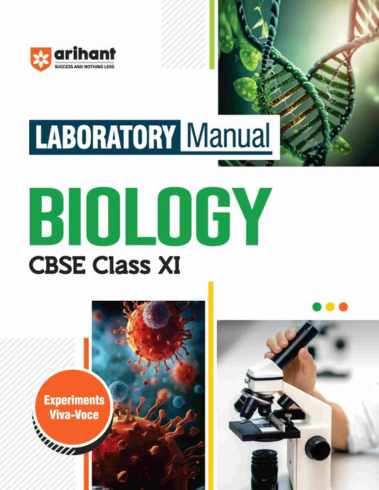 Laboratory Manual CBSE - Biology Class 11th | Revised Edition, Author: Team Arihant , Publisher: Arihant prakashan