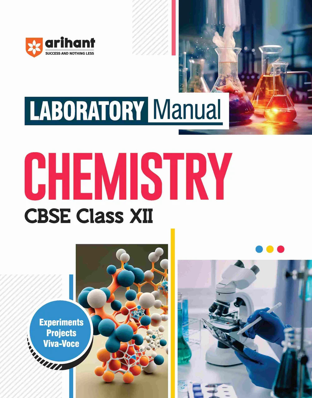 Laboratory Manual CBSE - Chemistry Class 12th | Revised Edition, Author: Team Arihant , Publisher: Arihant prakashan
