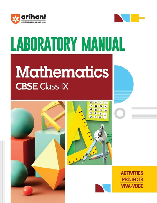 Laboratary Manual CBSE - Mathematics Class-9th | Revised Edition, Author: Team Arihant , Publisher: Arihant prakashan