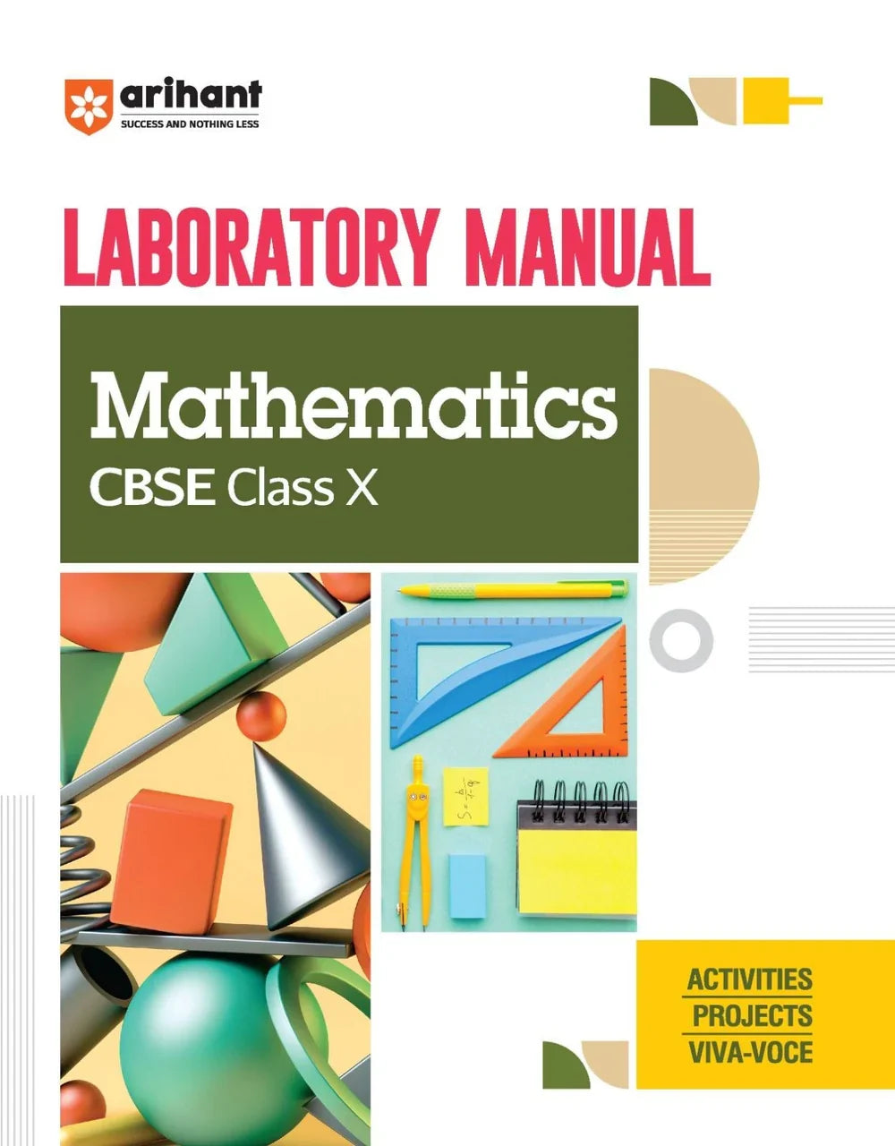 Laboratory Manual Mathematics for CBSE Class X (10th) | Complete Practical Book with Experiments, Viva Voce Questions & Answers | NCERT Compliant Lab Book,  Author: Team Arihant , Publisher: Arihant prakashan