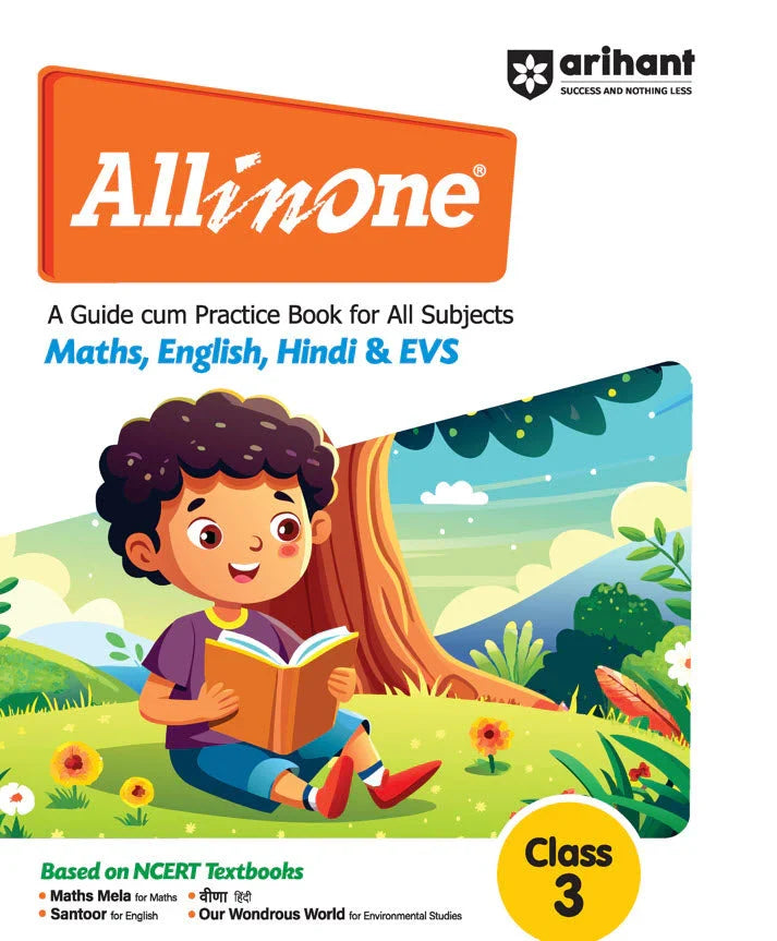 All in One Maths , English , Hindi & EVS Class 3 | A Guide cum Practice Book for All Subjects,  Author: Team Arihant , Publisher: Arihant prakashan