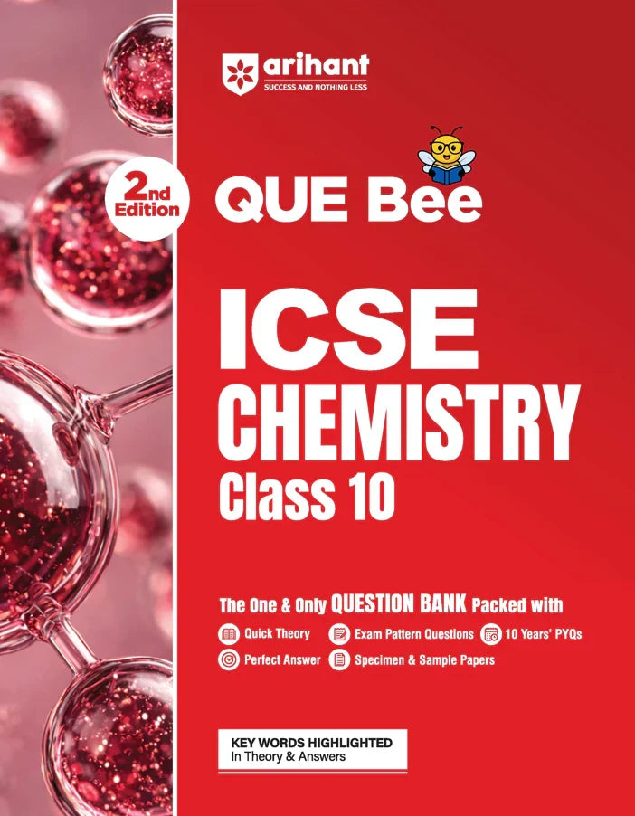 ICSE Chemistry Class 10 Exam | Quick Theory, Exam Pattern Questions & Sample Papers | As per Latest ICSE Syllabus | Que Bee 2nd Edition,  Author: Team Arihant , Publisher: Arihant prakashan