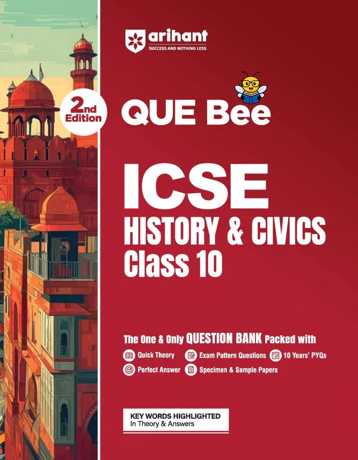 ICSE History & Civics Class 10 Exam | Quick Theory, Exam Pattern Questions & Sample Papers | As per Latest ICSE Syllabus | Que Bee 2nd Edition ,  Author: Team Arihant , Publisher: Arihant prakashan
