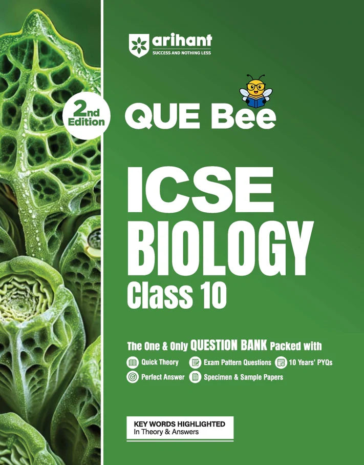 ICSE Biology Class 10 Exam | Quick Theory, Exam Pattern Questions & Sample Papers | As per Latest ICSE Syllabus | Que Bee 2nd Edition ,  Author: Team Arihant , Publisher: Arihant prakashan