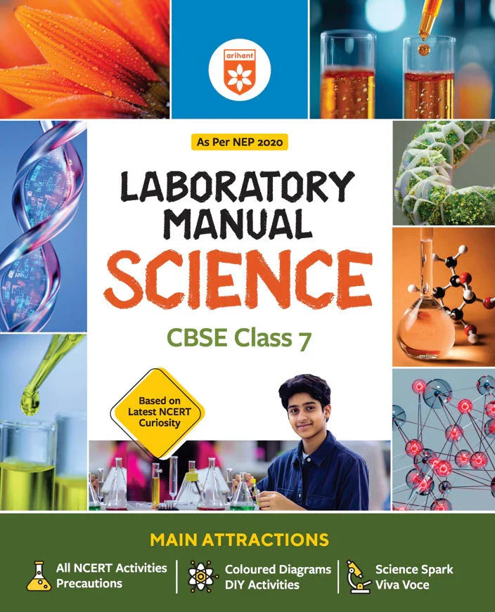 Lab Manual Science CBSE Class 7 | NEP 2020 Edition | Colour Diagrams, DIY Activities & NCERT Experiments, Author: Team Arihant , Publisher: Arihant prakashan