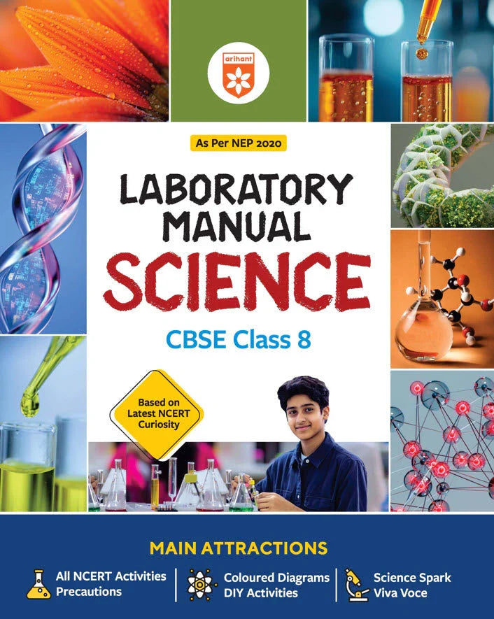 Lab Manual Science CBSE Class 8 | NEP 2020 Edition | Colour Diagrams, DIY Activities & NCERT Experiments, Author: Team Arihant , Publisher: Arihant prakashan