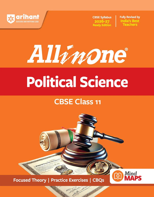 All in One Political Science Class 11 for CBSE Exam 2026-27 | NCERT Based Complete Theory, Practice Exercises, CBQs, A-R, Sample Papers & Mind Maps | Revised Edition as per Latest Syllabus, Author: Team Arihant , Publisher: Arihant prakashan