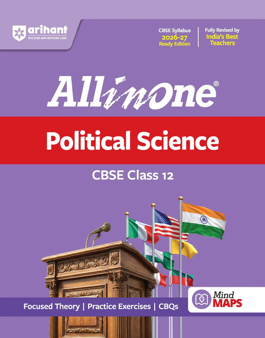 All in One Political Science Class 12 for CBSE Exam 2026-27 | NCERT Based Complete Theory, Practice Exercises, CBQs, A-R, Sample Papers & Mind Maps | Revised Edition as per Latest Syllabus,  Author: Team Arihant , Publisher: Arihant prakashan