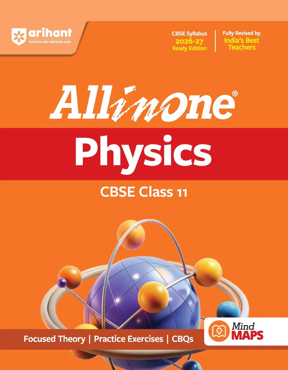 All in One Physics Class 11 for CBSE Exam 2026-27 | NCERT Based Complete Theory, Practice Exercises, CBQs, A-R, Sample Papers & Mind Maps | Revised Edition as per Latest Syllabus ,  Author: Team Arihant , Publisher: Arihant prakashan