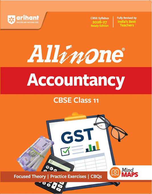 All in One Accountancy Class 11 for CBSE Exam 2026-27 | NCERT Based Complete Theory, Practice Exercises, CBQs, A-R, Sample Papers & Mind Maps | Revised Edition as per Latest Syllabus, Author: Team Arihant , Publisher: Arihant prakashan