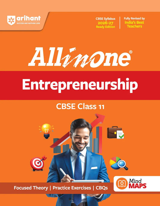 All in One Entrepreneurship Class 11 for CBSE Exam 2026-27 | NCERT Based Complete Theory, Practice Exercises, CBQs, A-R, Sample Papers & Mind Maps | Revised Edition as per Latest Syllabus,  Author: Team Arihant , Publisher: Arihant prakashan