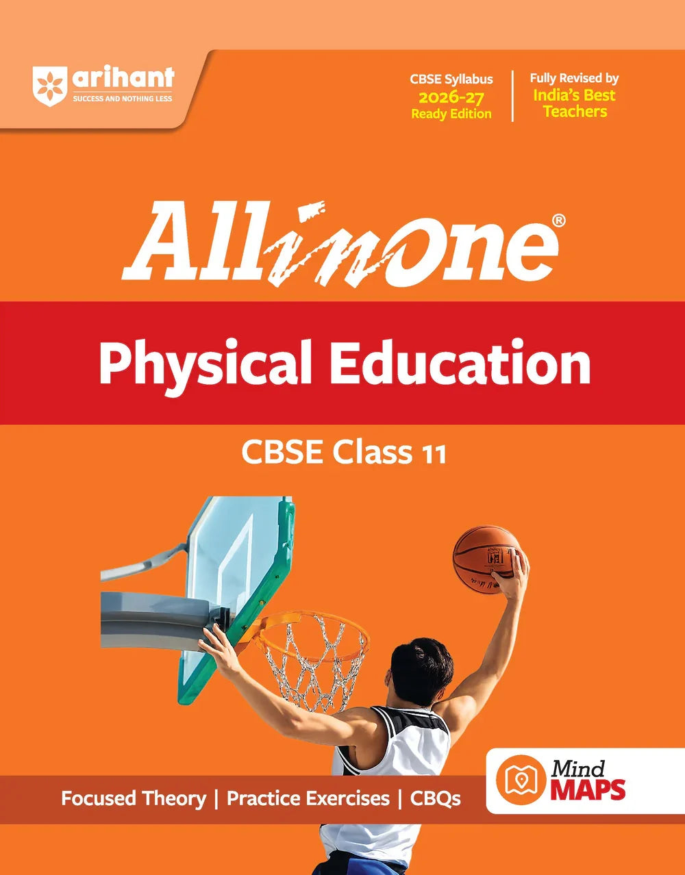 All in One Physical Education Class 11 for CBSE Exam 2026-27 | NCERT Based Complete Theory, Practice Exercises, CBQs, A-R, Sample Papers & Mind Maps | Revised Edition as per Latest Syllabus, Author: Team Arihant , Publisher: Arihant prakashan