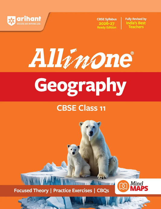All in One Geography Class 11 for CBSE Exam 2026-27 | NCERT Based Complete Theory, Practice Exercises, CBQs, A-R, Sample Papers & Mind Maps | Revised Edition as per Latest Syllabus, Author: Team Arihant , Publisher: Arihant prakashan