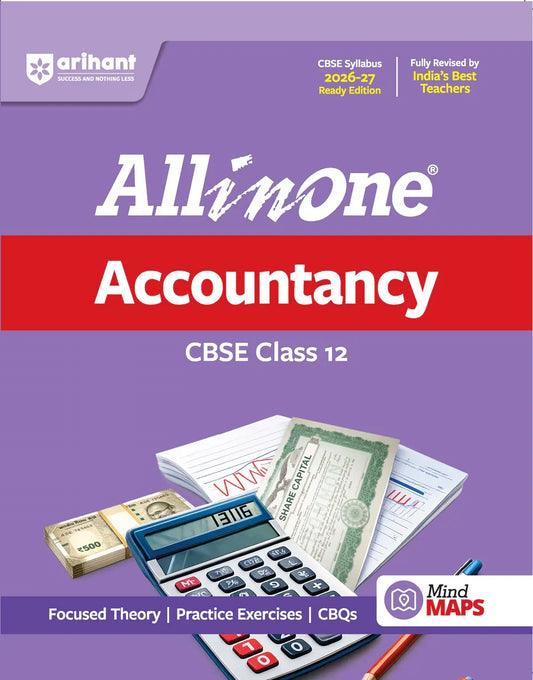 All in One Accountancy Class 12 for CBSE Exam 2026-27 | NCERT Based Complete Theory, Practice Exercises, CBQs, A-R, Sample Papers & Mind Maps | Revised Edition as per Latest Syllabus, Author: Team Arihant , Publisher: Arihant prakashan