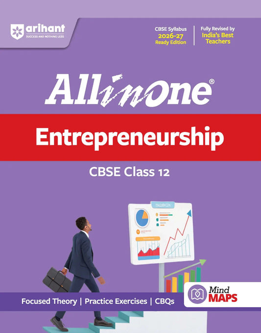 All in One Entrepreneurship Class 12 for CBSE Exam 2026-27 | NCERT Based Complete Theory, Practice Exercises, CBQs, A-R, Sample Papers & Mind Maps | Revised Edition as per Latest Syllabus,  Author: Team Arihant , Publisher: Arihant prakashan