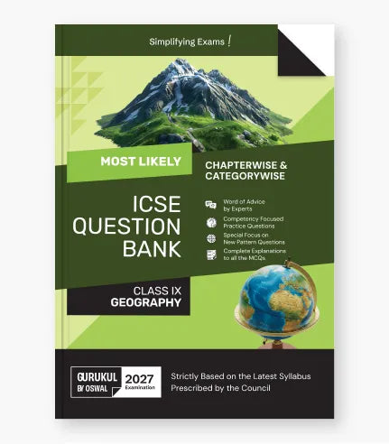 Geography Most Likely Question Bank ICSE Class 9 For 2027 Exam By Oswal Publishers