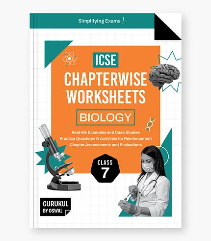 Biology Chapterwise Worksheets ICSE Class 7 Exam 2027 By Oswal Publishers