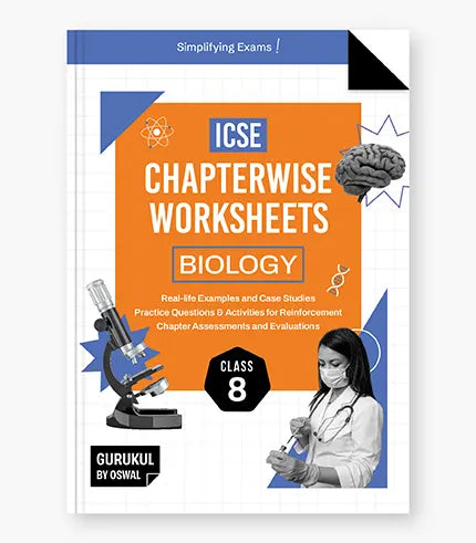Biology Chapterwise Worksheets ICSE Class 8 Exam 2027 By Oswal Publishers