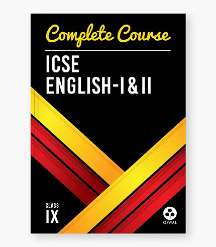 Complete Course English I & II : ICSE Class 9 By Oswal Publishers
