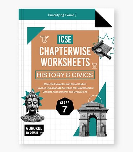 History & Civics Chapterwise Worksheets ICSE Class 7 Exam 2027 By Oswal Publishers