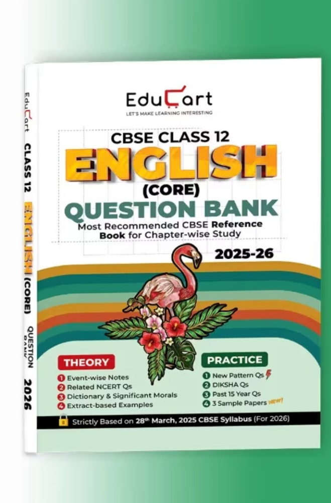 Educart CBSE Class 12 English Core Question Bank 2025-26 on new Syllabus 2026 (Includes Past Years Solved Questions)
