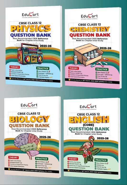Educart CBSE Question Bank Class 12 2025-26 Physics, Chemistry, Biology and English on New Syllabus 2025-26 (Includes Past Years Solved Questions) Set of 4 Books