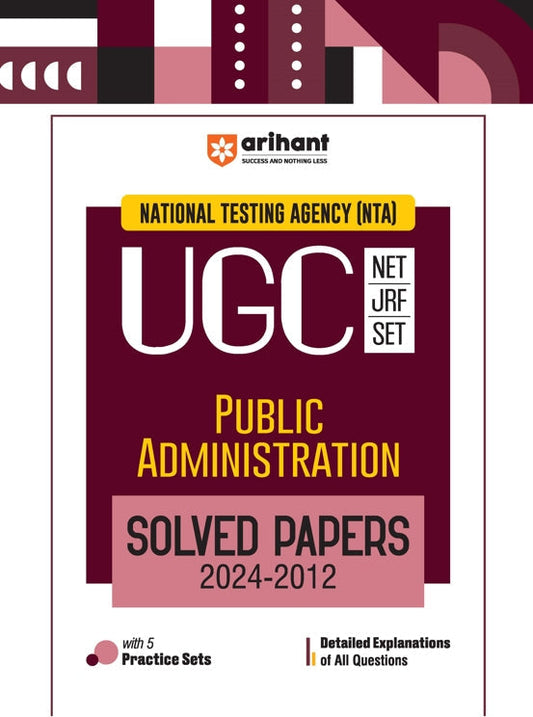 NTA UGC NET /JRF/SET 2025 - Public Administration Solved Papers (2024-2012)